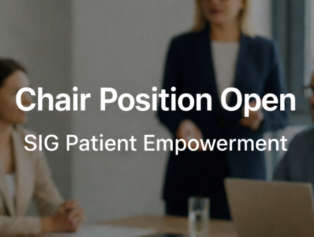 Chair Position Open – SIG Patient Empowerment